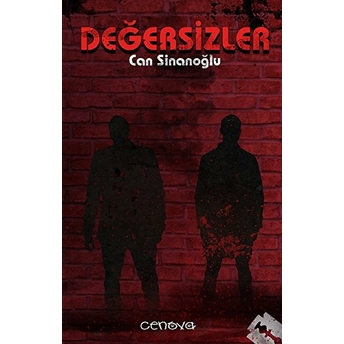 Değersizler Can Sinanoğlu