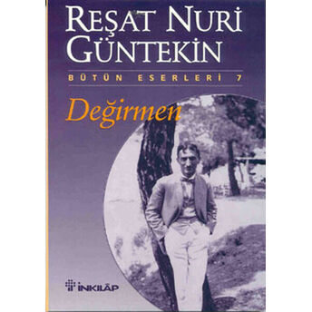 Değirmen Reşat Nuri Güntekin