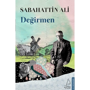 Değirmen - Sabahattin Ali