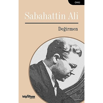 Değirmen Sabahattin Ali