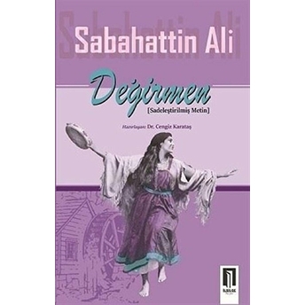 Değirmen- Sabahattin Ali