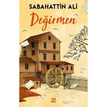 Değirmen Sabahattin Ali