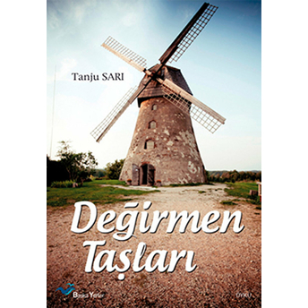 Değirmen Taşları