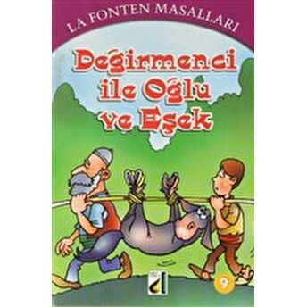 Değirmenci Ile Oğlu Ve Eşek - La Fonten Masalları Jean De La Fontaine