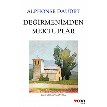 Değirmenimden Mektuplar Alphonse Daudet