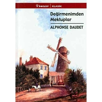 Değirmenimden Mektuplar Alphonse Daudet