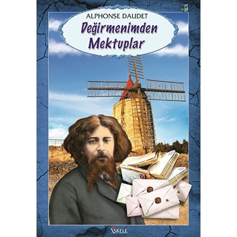 Değirmenimden Mektuplar Alphonse Daudet