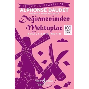 Değirmenimden Mektuplar-Kısaltılmış Metin Alphonse Daudet