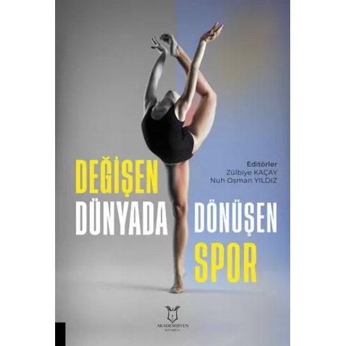 Değişen Dünyada Dönüşen Spor