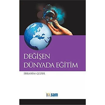 Değişen Dünyada Eğitim