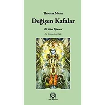 Değişen Kafalar Thomas Mann