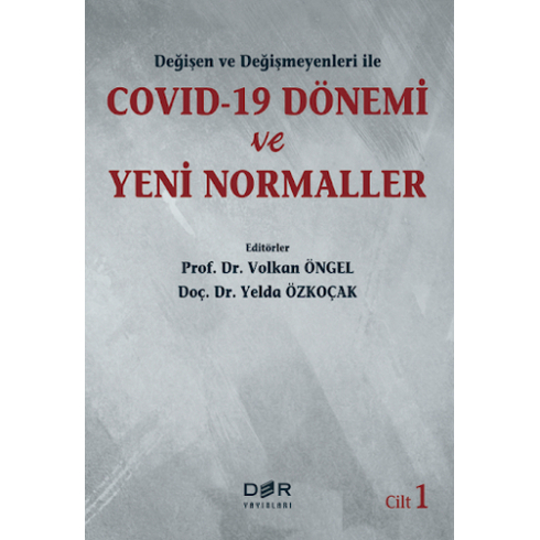 Değişen Ve Değişmeyenleri Ile Dönemi Ve Yeni Normaller Cilt 1 - Kolektif