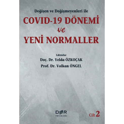 Değişen Ve Değişmeyenleri Ile Dönemi Ve Yeni Normaller Cilt 2 - Kolektif