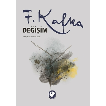 Değişim Franz Kafka