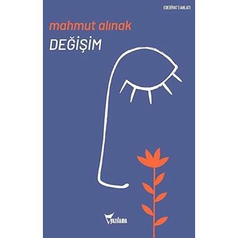 Değişim - Mahmut Alınak