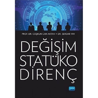 Değişim Statüko Direnç