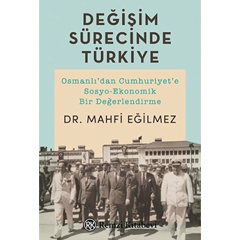 Değişim Sürecinde Türkiye Mahfi Eğilmez