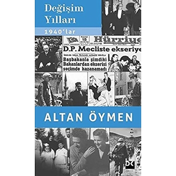 Değişim Yılları Altan Öymen