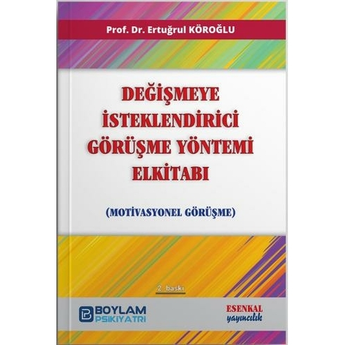 Değişmeye Isteklendirici Görüşme Yöntemi Elkitabı