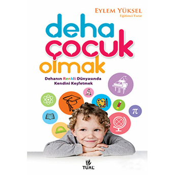 Deha Çocuk Olmak Eylem Yüksel