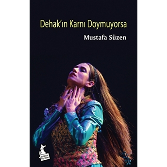 Dehak'In Karnı Doymuyorsa Mustafa Süzen