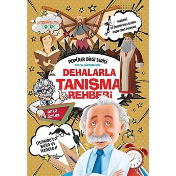 Dehalarla Tanışma Rehberi - Popüler Bilgi Serisi Atilla Öztürk,Attila Öztürk