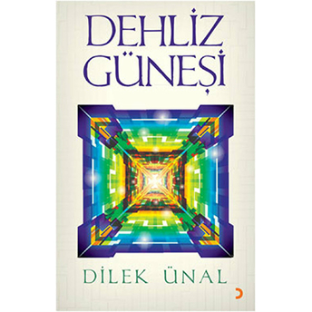 Dehliz Güneşi - Dilek Ünal