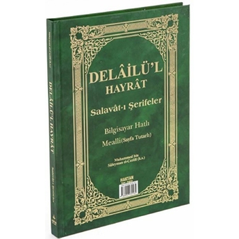 Delailü'L Hayrat Salavat-I Şerifeler Ortaboy Açıklamalı Ve Mealli Sayfa Tutarlı (H-26) Ciltli Abdullah Muhammed Bin Süleyman El-Cezuli