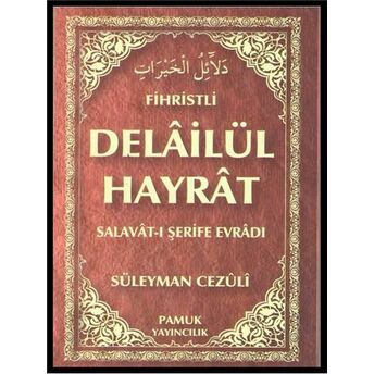 Delailül Hayrat (Fihristli) (Dua-109) Süleyman Cezuli