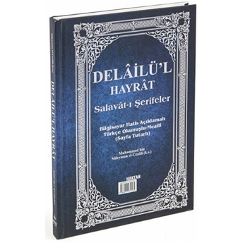 Delailül Hayrat Salavat-I Şerifeler Ortaboy Açıklamalı Türkçe Okunuşlu Meailli (H-27) Ciltli Abdullah Muhammed Bin Süleyman El-Cezuli