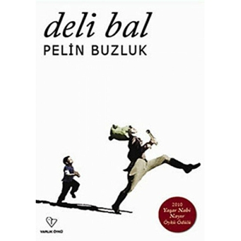 Deli Bal Pelin Buzluk