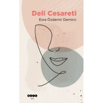 Deli Cesareti Esra Özdemir Demirci