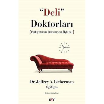 Deli Doktorları Jeffrey A. Lieberman