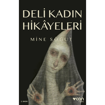 Deli Kadın Hikâyeleri Mine Söğüt