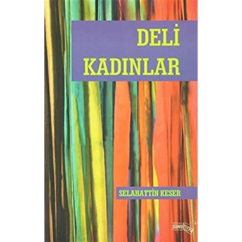 Deli Kadınlar