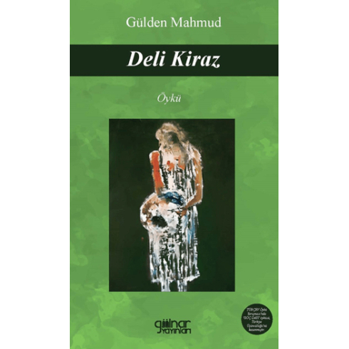 Deli Kiraz Gülden Mahmud