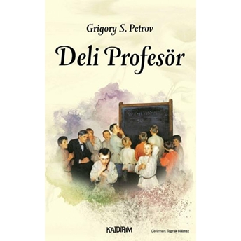 Deli Profesör - Grigory Petrov