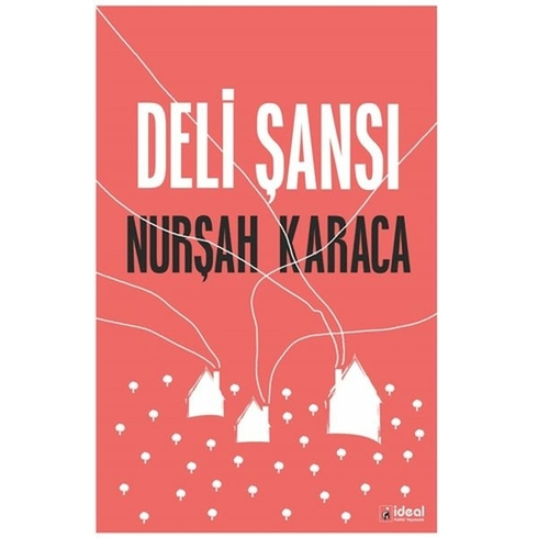 Deli Şansı Nurşah Karaca