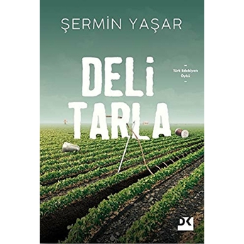 Deli Tarla Şermin Yaşar