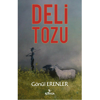 Deli Tozu Gönül Erenler