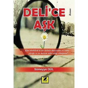 Deli'Ce Aşk Sümeyye Gül