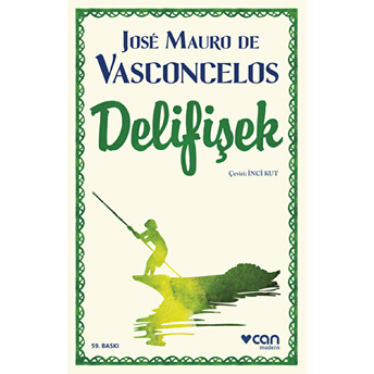 Delifişek - Ciltsiz Jose Mauro De Vasconcelos