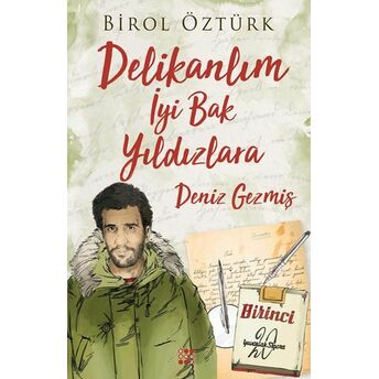 Delikalım Iyi Bak Yıldızlara - Deniz Gezmiş Birol Öztürk