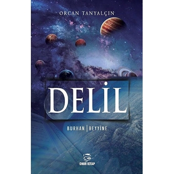 Delil - Orcan Tanyalçın