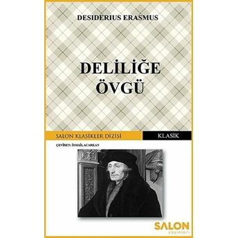 Deliliğe Övgü