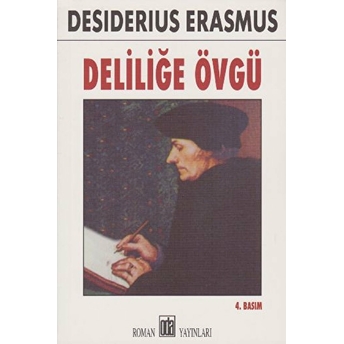 Deliliğe Övgü