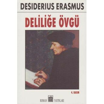 Deliliğe Övgü Desiderius Erasmus