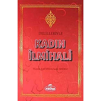 Delilleriyle Kadın Ilmihali Ciltli Mustafa Kasadar