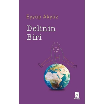 Delinin Biri Eyyüp Akyüz