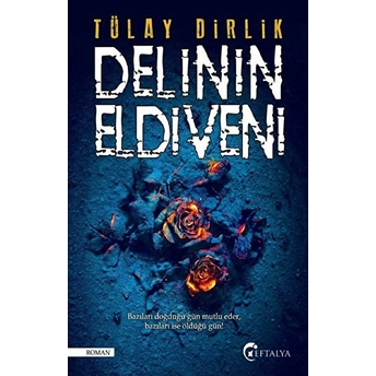 Delinin Eldiveni Tülay Dirlik